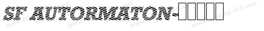 SF AUTORMATON字体转换